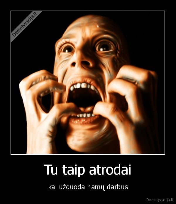 Tu taip atrodai