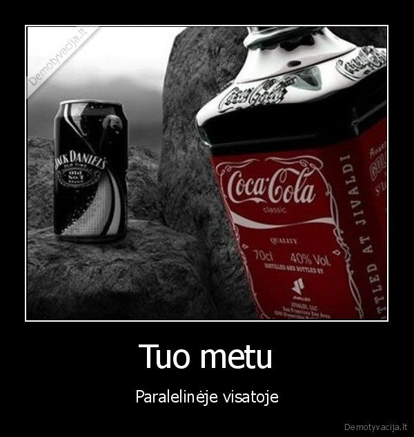 coca, cola,jack, daniels,paraleline, visata