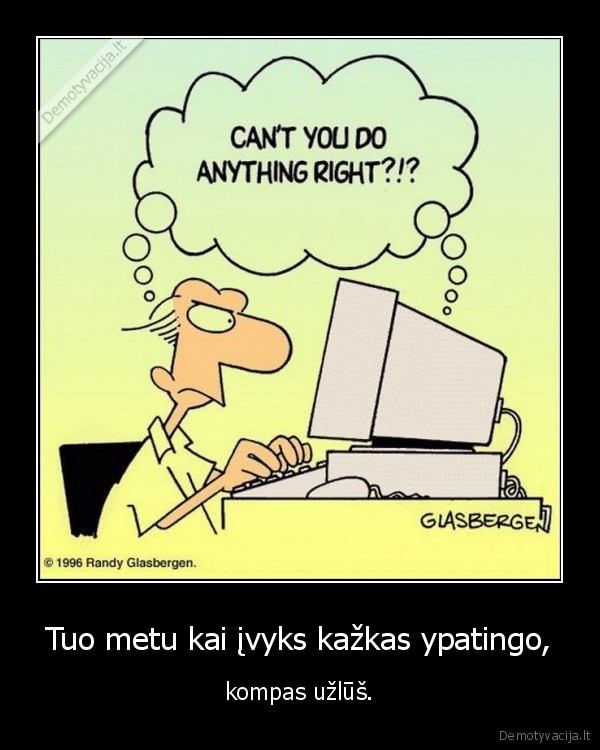 Tuo metu kai įvyks kažkas ypatingo,