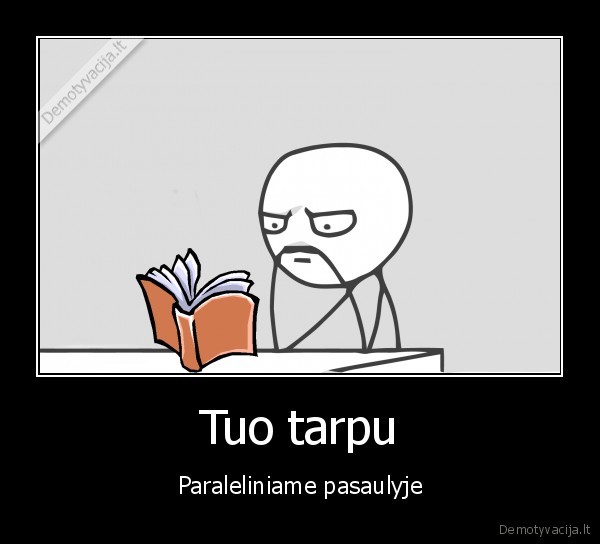 Tuo tarpu