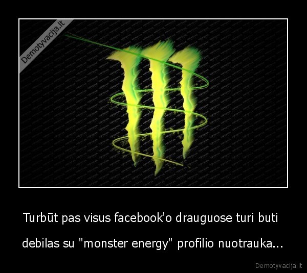 monster,nuotrauka,faceook,draugai,nuotrauka