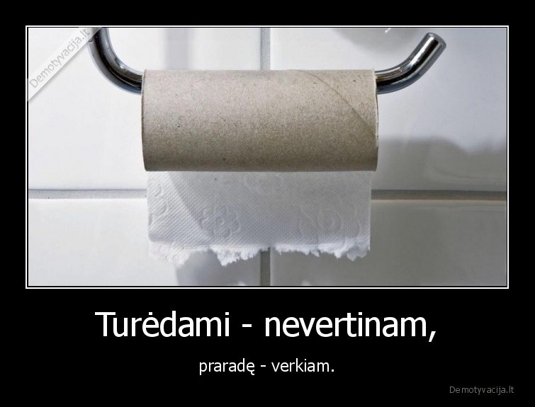 tualetinis,popierius,verkiam,nevertinam