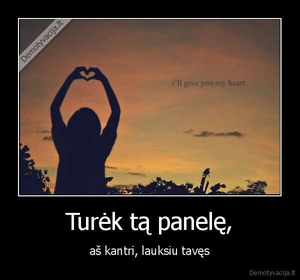Turėk tą panelę,