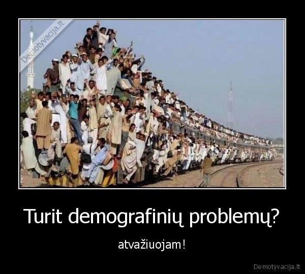 Turit demografinių problemų?