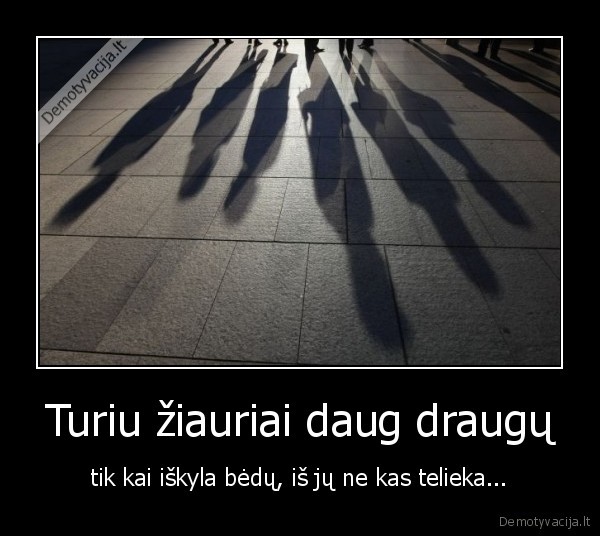 isdavyste,draugyste,vaidmainyste