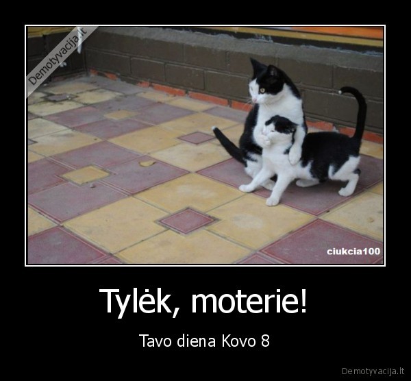 Tylėk, moterie!