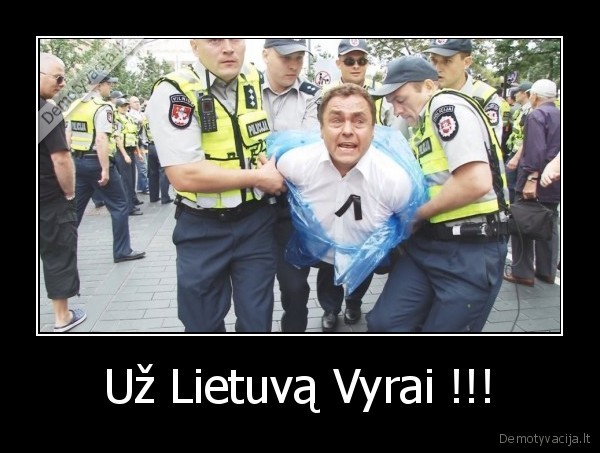 Už Lietuvą Vyrai !!!