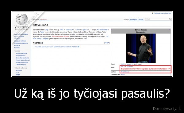 Už ką iš jo tyčiojasi pasaulis?