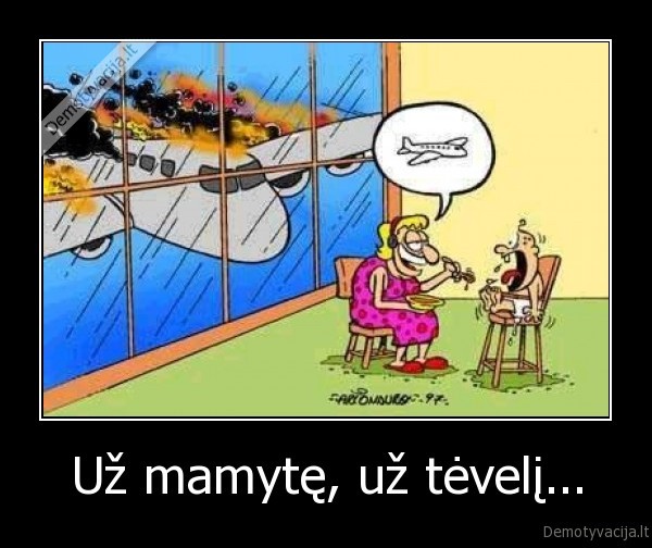 Už mamytę, už tėvelį...