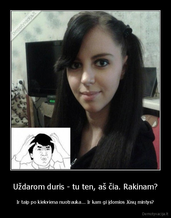 neturit, ka, veikti