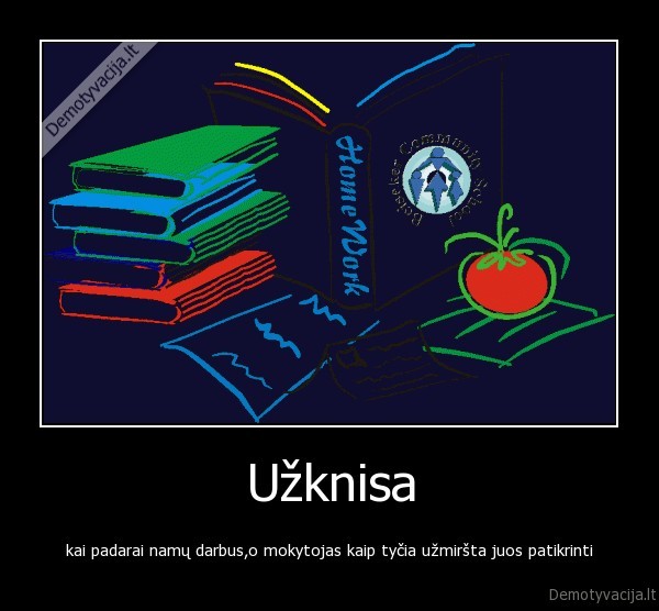 mokykla,namu,darbai,uzknisa