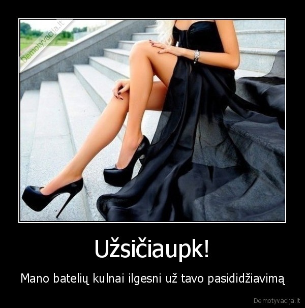 Užsičiaupk!
