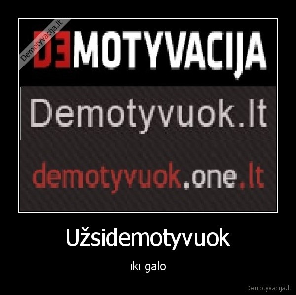 Užsidemotyvuok
