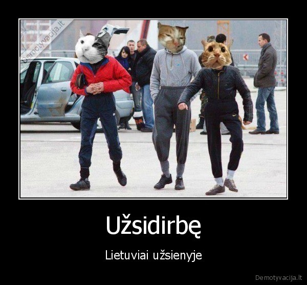 Užsidirbę