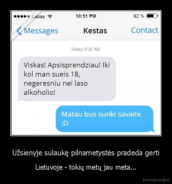 uzsispyrimas,gerimas,nebegersiu