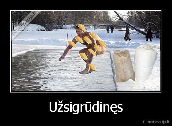 Užsigrūdinęs