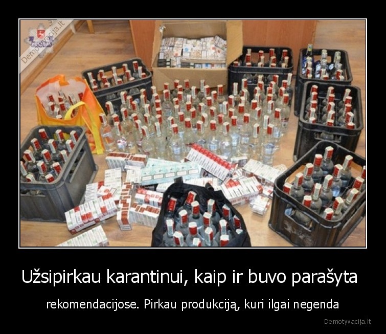 karantinas,alkoholis,cigaretes