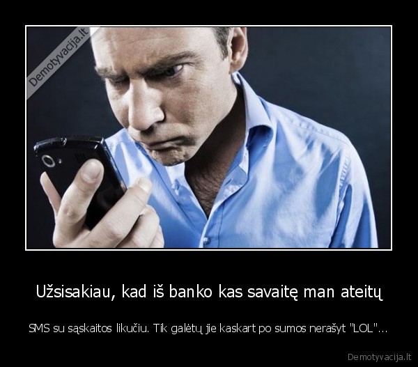 neturi, pinigu,vargsas,ubagas