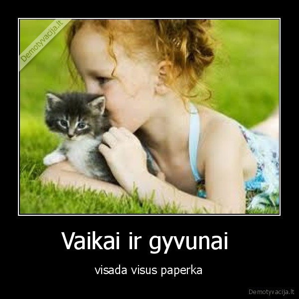 vaikai,gyvunai,nesazininga