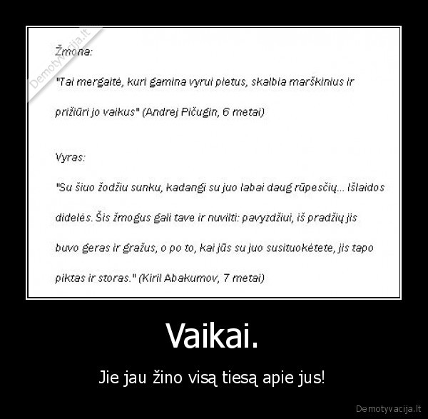 tiesa,vaikai,4,9,metai,6,7,mokykla,vyras,zmona,santuoka,marskinai
