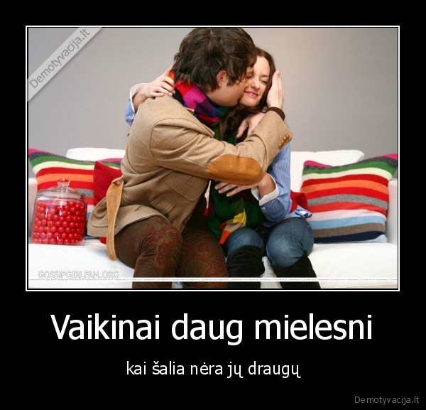 Vaikinai daug mielesni
