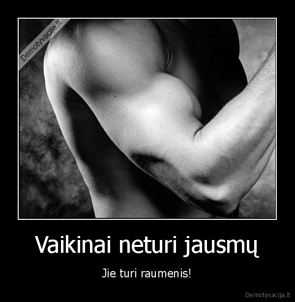 Vaikinai neturi jausmų
