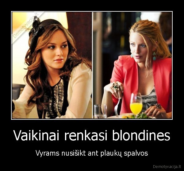 Vaikinai renkasi blondines