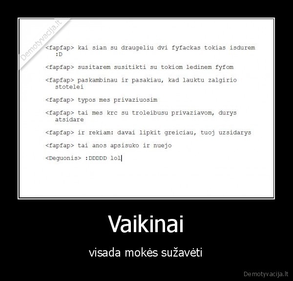 vaikinai