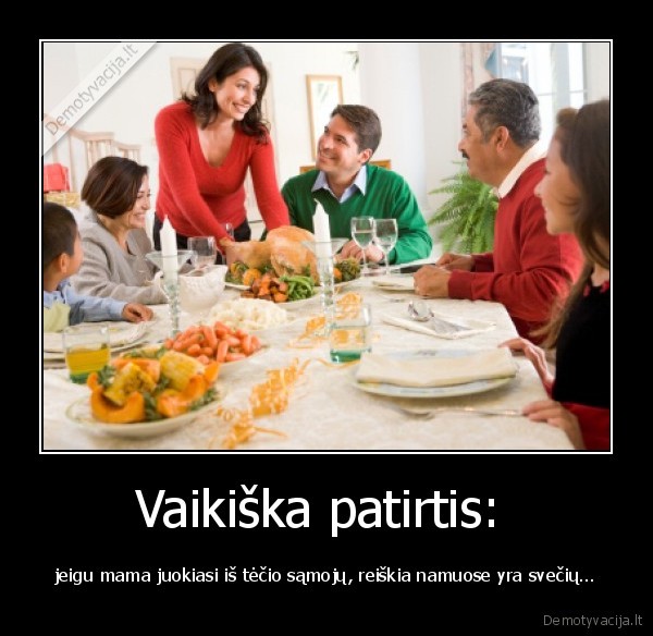 Vaikiška patirtis: 