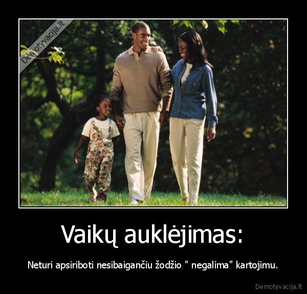 vaiku, auklejimas,negalima