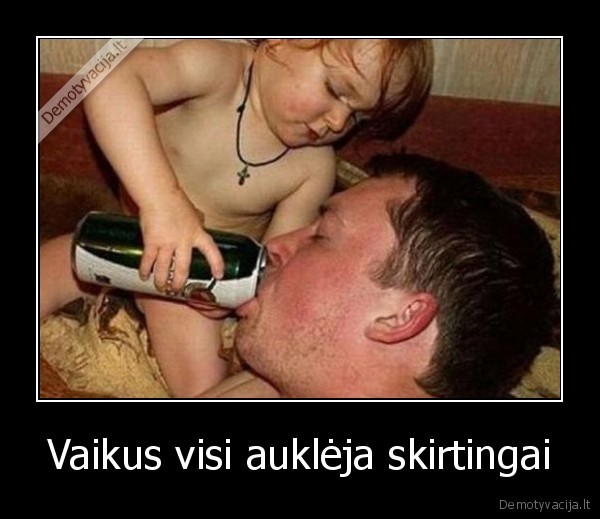 auklejimas,gerimas