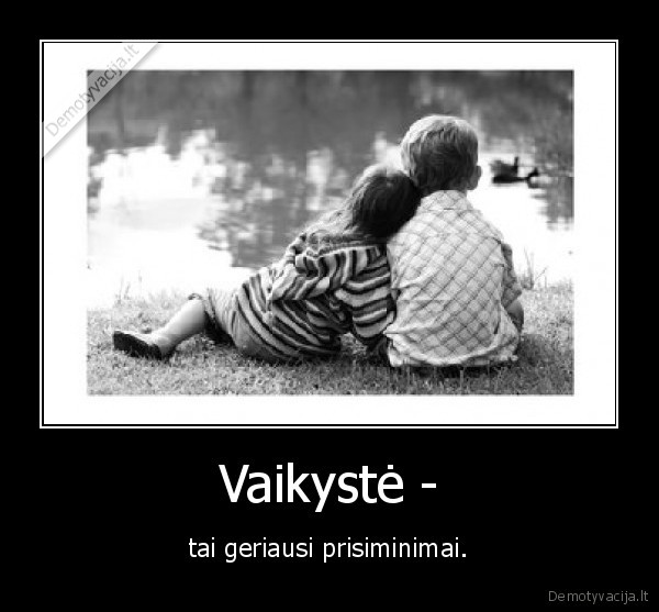 Vaikystė -
