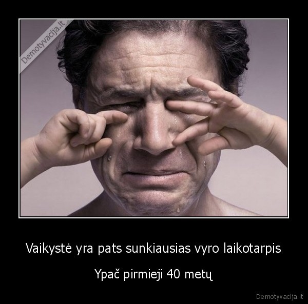 vaikas,vyras,nebrendyla,sunkus, laikotarpis