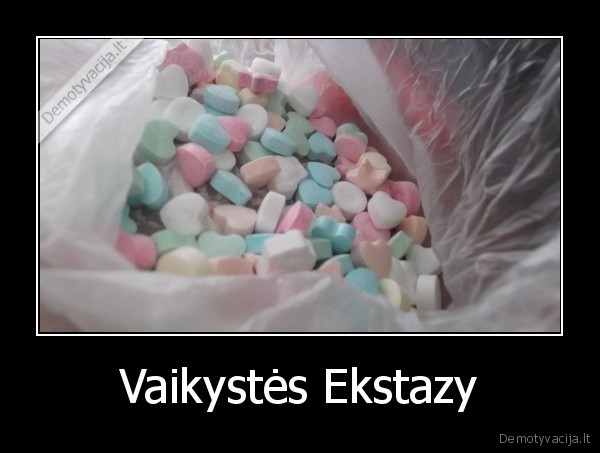 Vaikystės Ekstazy