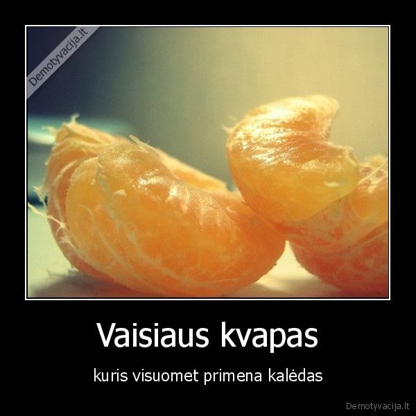 mandarinai,sventes,kvapas,labai, skanu