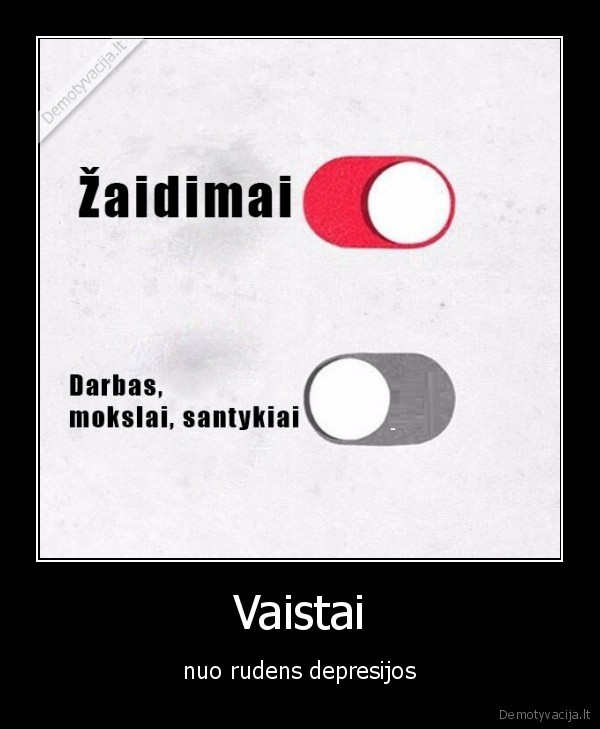 zaidimai,darbas,mokslai