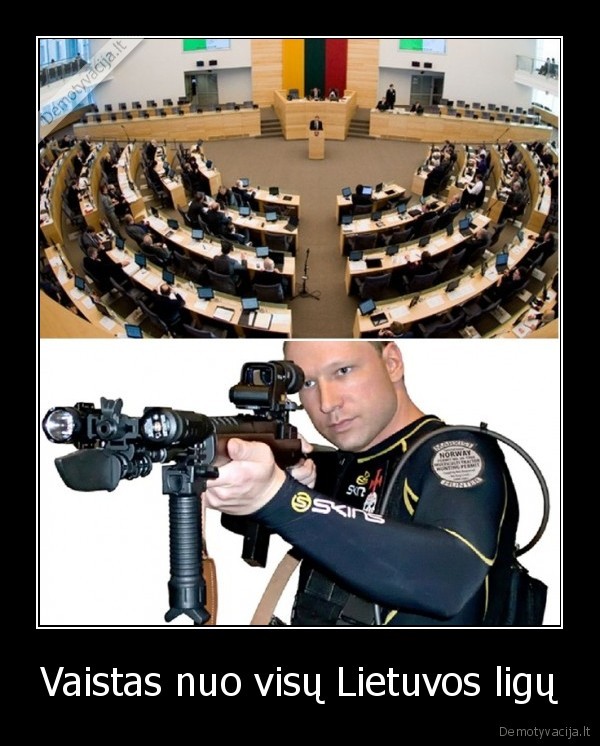 Vaistas nuo visų Lietuvos ligų