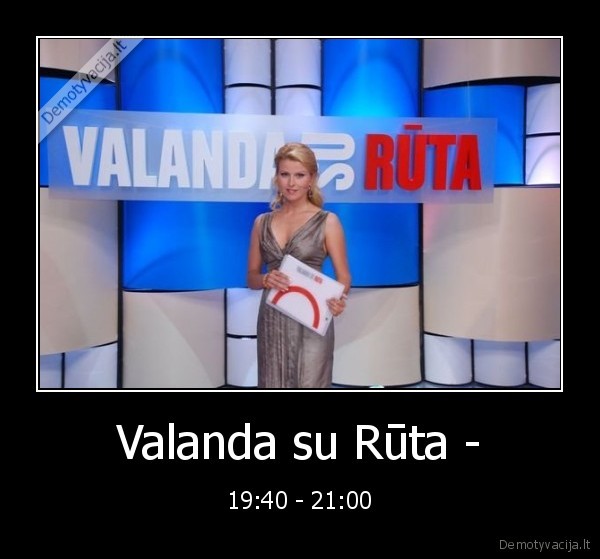 Valanda su Rūta -
