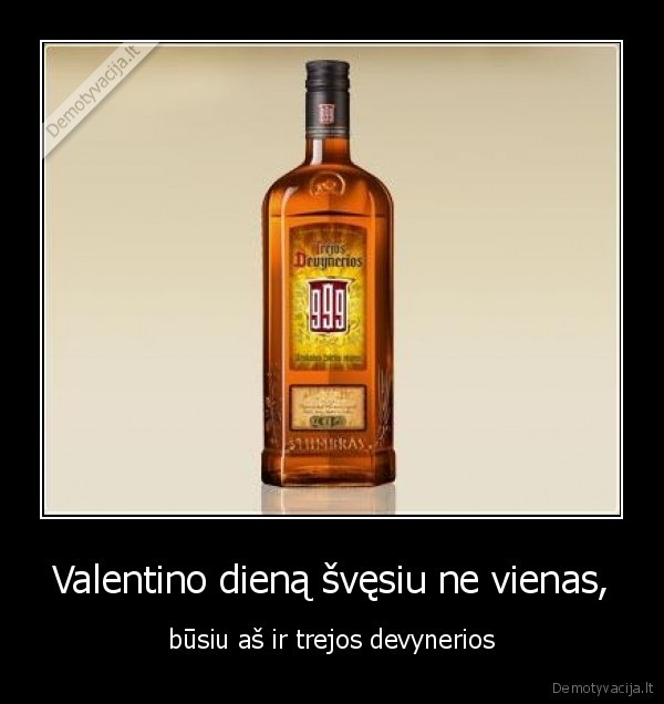 Valentino dieną švęsiu ne vienas,