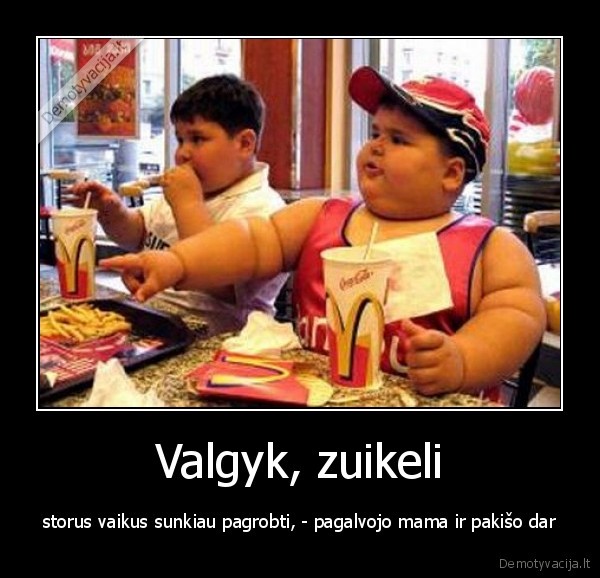 uztenka,macdonalds,ir,taip,storas,kaip,backa,niom,niom,putlutis