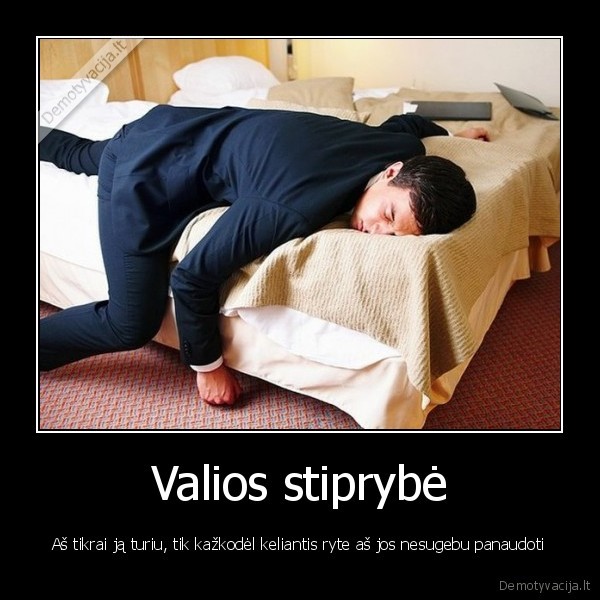 Valios stiprybė