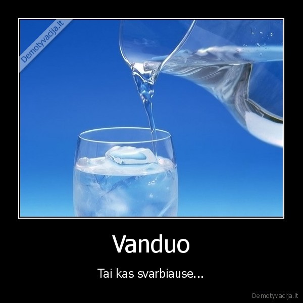 vanduo,svarbu