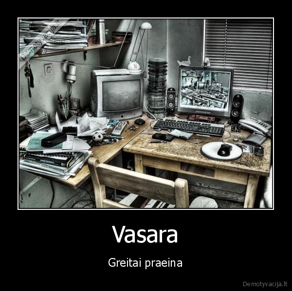 greitai, vasara, praeis