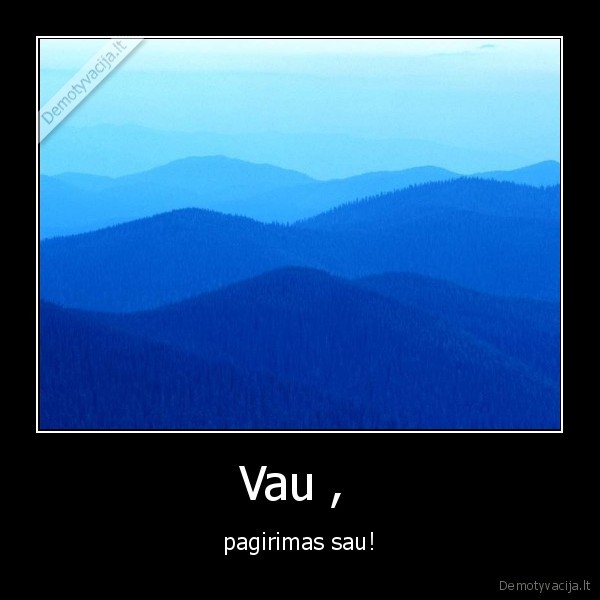 sau, vau, pagirimas