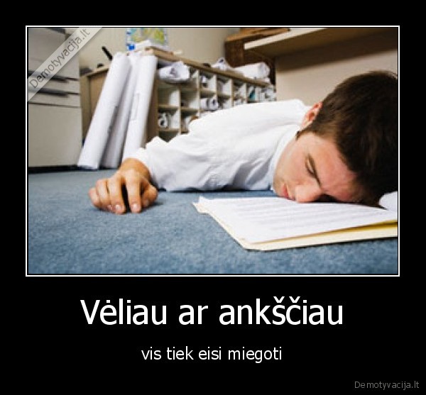 Vėliau ar ankščiau
