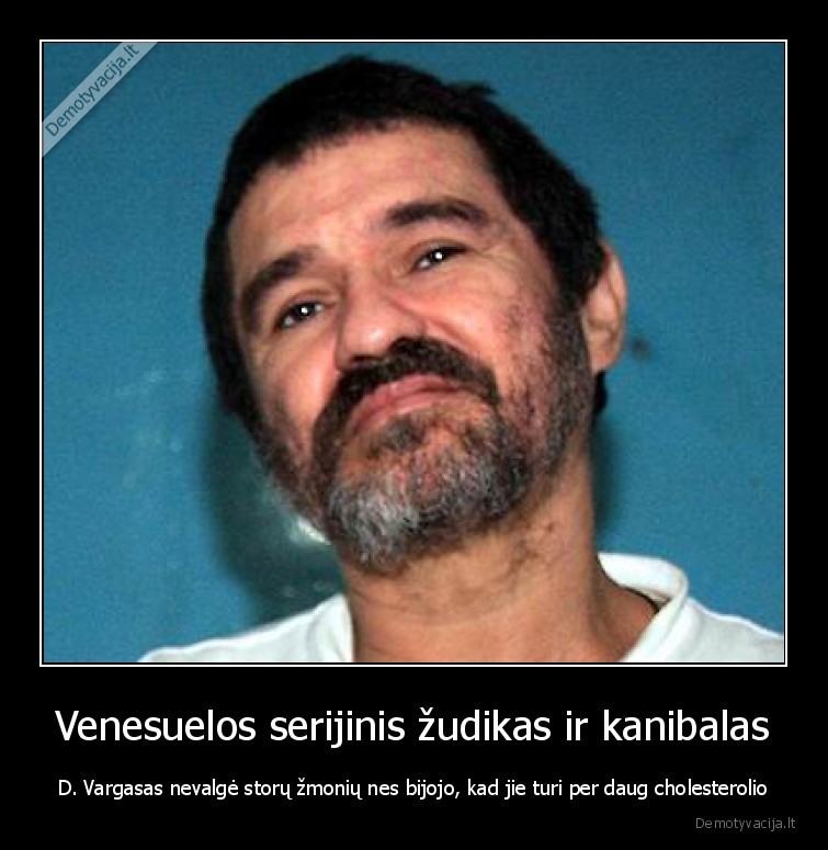kanibalas,serijinis, zudikas,valgo,zudikas