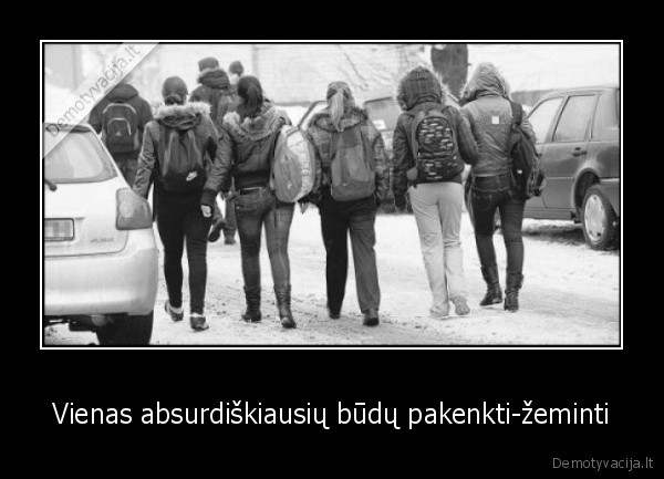 Vienas absurdiškiausių būdų pakenkti-žeminti