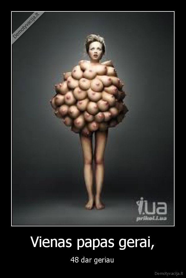 Vienas papas gerai,