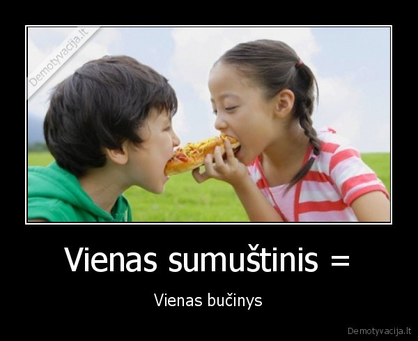 Vienas sumuštinis =