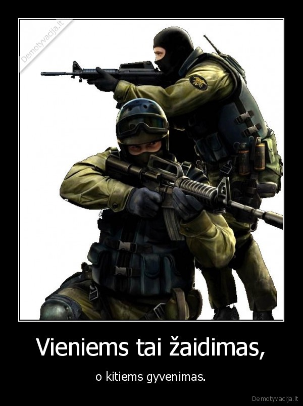 Vieniems tai žaidimas,